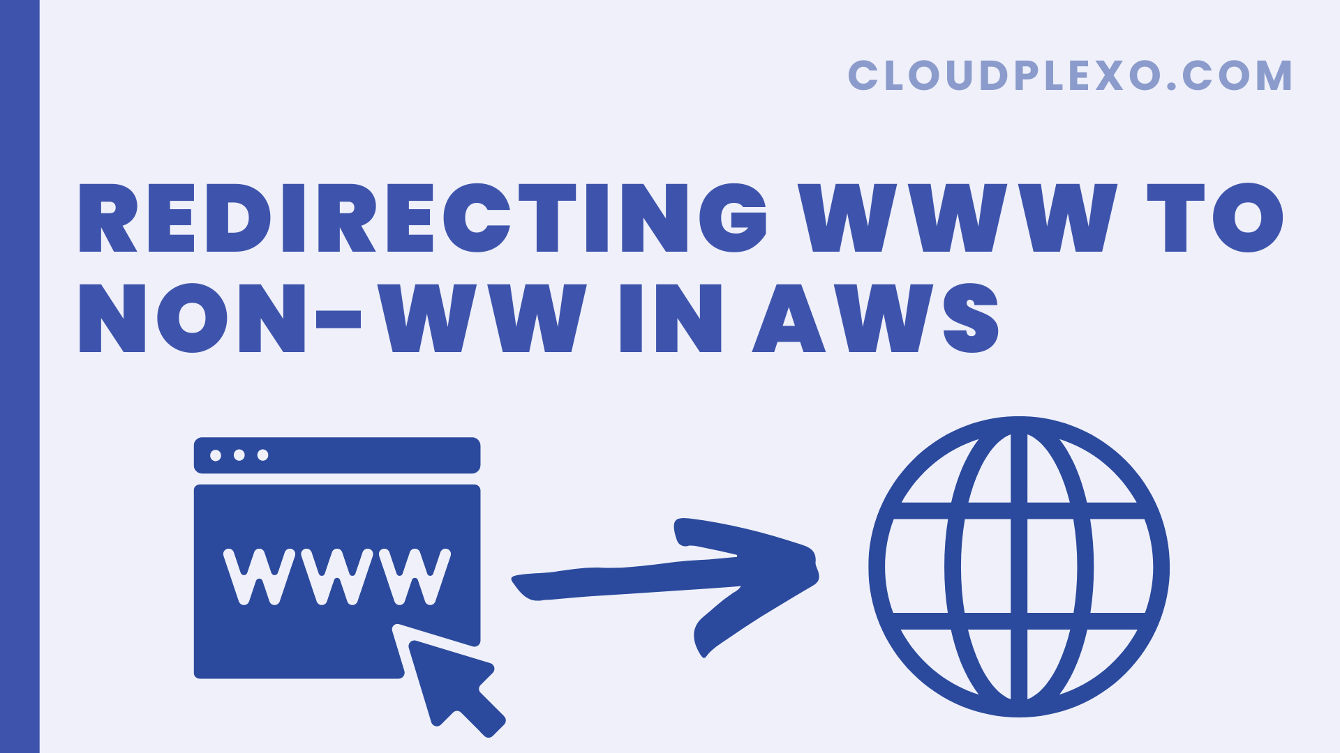 Full Guide -  Redirecting www to non-www in AWS